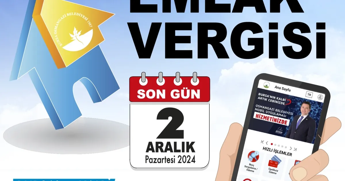 Osmangazi Belediyesi, 2 Aralık tarihinde sona erecek olan Emlak Vergisi’nin