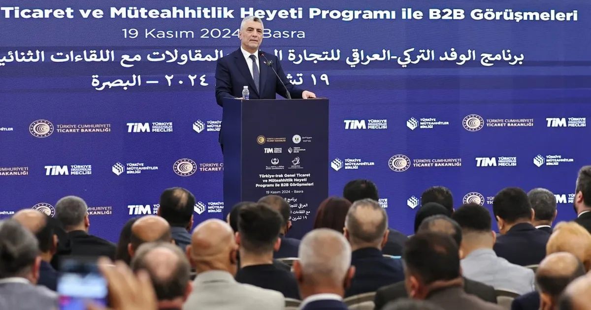 Ticaret Bakanı Ömer Bolat, "Türkiye-Irak Genel Ticaret ve Müteahhitlik Heyeti