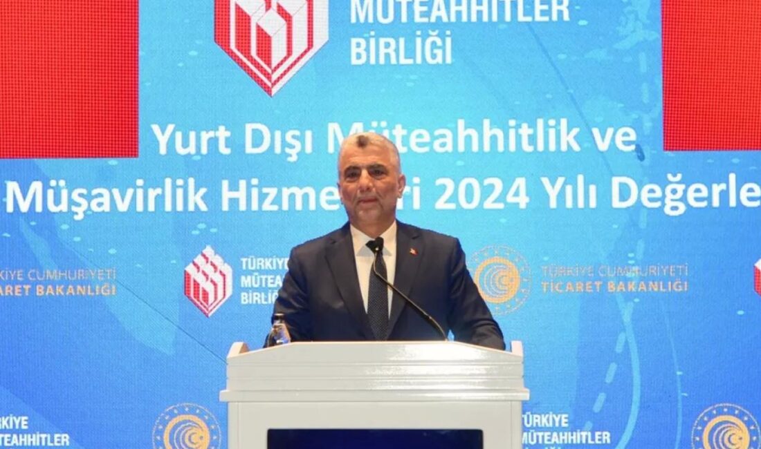 Ticaret Bakanı Prof. Dr. Ömer Bolat, Türk müteahhitlerin 2024 yılında